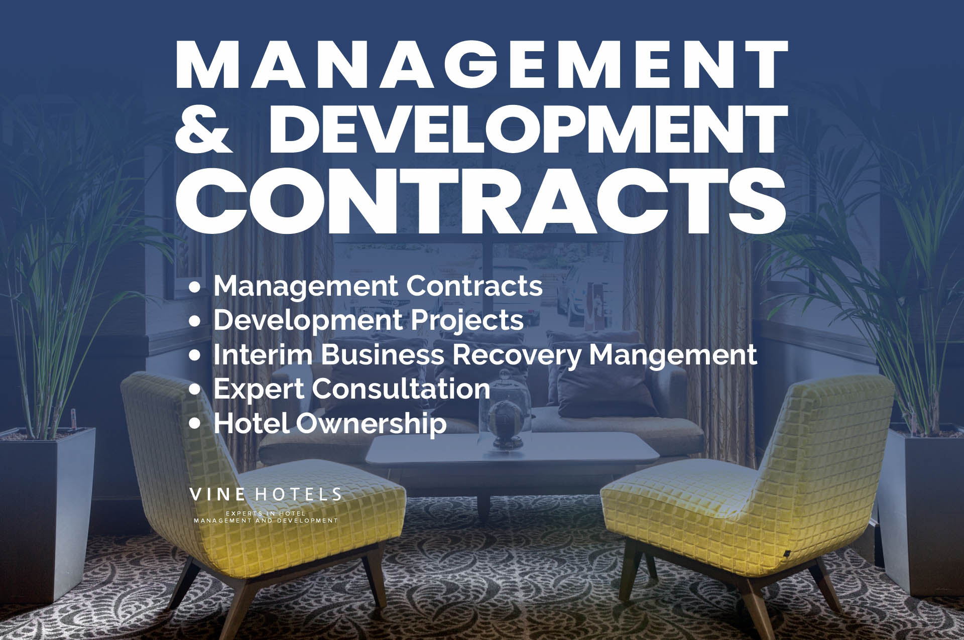 Vine Hotels Management and Development 2024